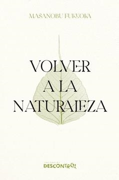 Volver a la naturaleza | 9791387791100 | Fukuoka, Masanobu