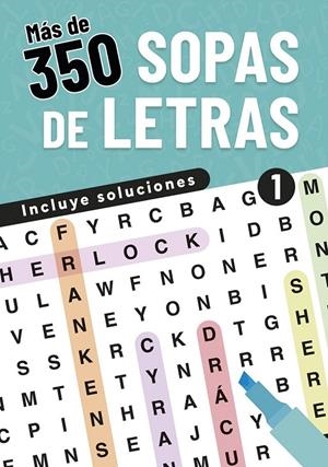 Más de 350 Sopas de Letras. 1 | 9788466246163 | Equipo Editorial Libsa