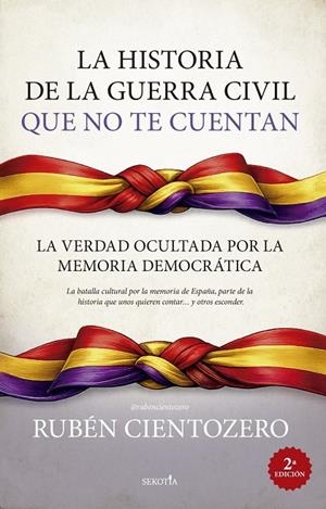 La historia de la Guerra Civil que no te cuentan | 9791387812874 | Cientozero, Rubén