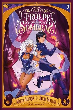 LA TROUPE DE LAS SOMBRAS | 9788467981780 | ALVAREZ, Marta / Mallol, Judit