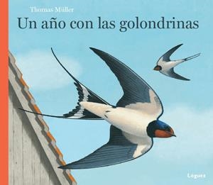 Un año con las golondrinas | 9788494429514 | Müller, Thomas