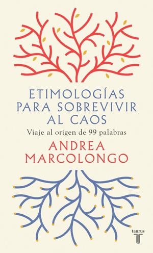 Etimologías para sobrevivir al caos | 9788430623839 | Marcolongo, Andrea