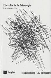 Filosofía de la Psicología | 9788409449590 | Miyazono, Kenzo / Bortolotti, Lisa