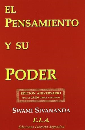 El pensamiento y su poder | 9788485895007 | Sivananda, Swami / Tucci Romero, Basilio Norberto