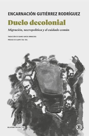 Duelo decolonial | 9791387639815 | Gutiérrez Rodriguez, Encarnación