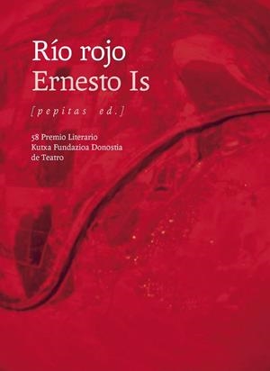 Río rojo | 9788410476660 | Is, Ernesto