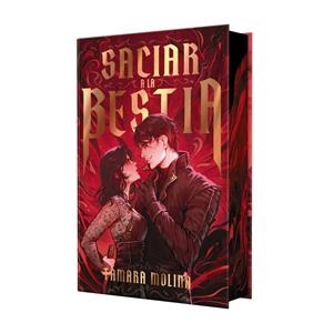 Saciar a la bestia  - libro 1 (edición especial limitada) | 9791388108389 | Molina, Tamara