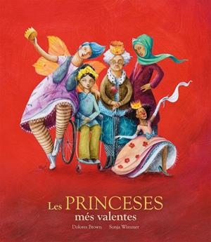 Les princeses més valentes | 9788417123406 | Brown, Dolores