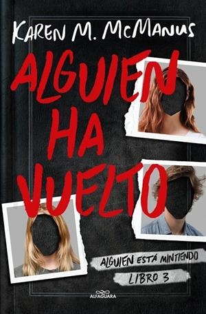 Alguien ha vuelto (Alguien está mintiendo 3) | 9788419366597 | Mcmanus, Karen M.