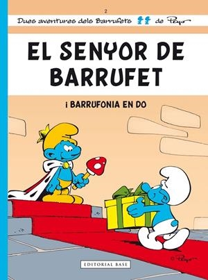 Els Barrufets 02. El senyor de Barrufet | 9788415267553 | Culliford, Pierre (Peyo) / Delporte, Yvan