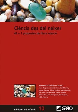 Ciència des del néixer | 9788499809878 | Brugarolas Criach, Imma / Cantons Palmitjavila, Jordi / García Martín, David / Garriga València, Mon