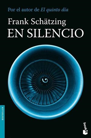 En silencio | 9788408085829 | Schätzing, Frank