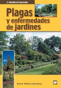 Plagas y enfermedades de jardines | 9788484761785 | VILLALVA QUINTANA, SONIA