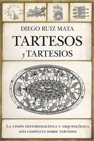 Tartesos y tartesios | 9788418952234 | RUIZ MATA, DIEGO