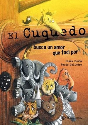 El Cuquedo busca un amor que faci por | 9788417207137 | Cunha, Clara