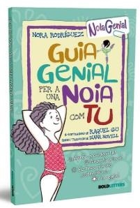 Guia genial per a una noia com tu (Nueva Edición) | 9788418246289 | Rodríguez, Nora