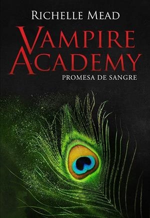 Vampire Academy 4: Promesa de sangre | 9788418359866 | Mead, Richelle