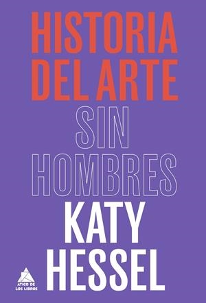Historia del arte sin hombres | 9788418217753 | Hessel, Katy