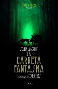 La carreta fantasma | 9788412306712 | Lagerlöf, Selma / Olsson, Asa