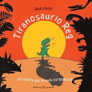 Tiranosaurio Reg | 9788426136671 | Crisp, Dan