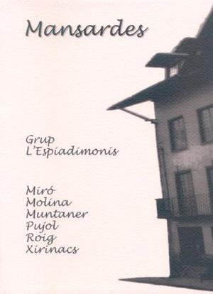 MANSARDES | 9788488618344 | GRUP L'ESPIADIMONIS