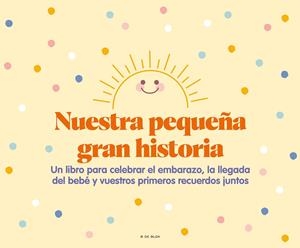 Nuestra pequeña gran historia | 9788418688867 | AA.VV.