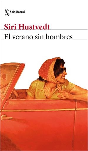 El verano sin hombres | 9788432236952 | Hustvedt, Siri