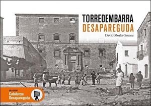 TORREDEMBARRA DESAPARGUDA | 9788419239945 | Molrà Gómez, David