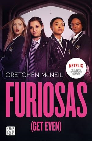 Furiosas (Get Even) | 9788408233152 | McNeil, Gretchen
