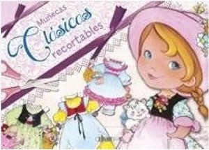 MUÑECAS CLASICAS RECORTABLES 1 | 9788490054031 | AA.VV