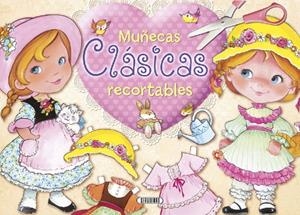 MUÑECAS CLASICAS RECORTABLES 2 | 9788490054048 | AA.VV