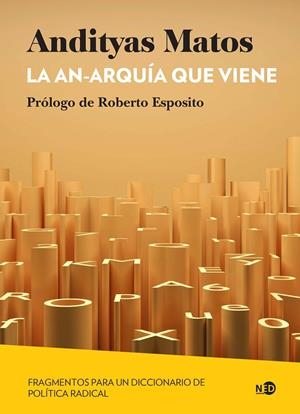 La an-arquía que viene | 9788418273964 | Soares de Moura Costa Matos, Andityas