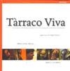 Tarraco Viva | 9788492408245 | López-Monné, Rafael / Sans Casanovas, Sara / Seritjol, Magí