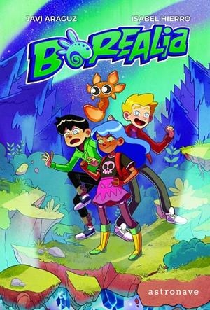 Borealia | 9788467931181 | Argauz, Javi / Hierro, Isabel / Benavente, Lucía