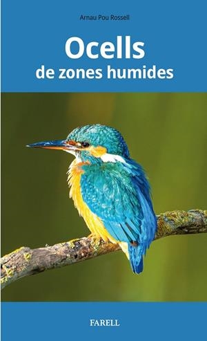 Ocells de zones humides | 9788417116255 | Pou Rossell, Arnau